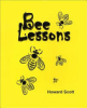 Bee_lessons___think_bees__thank_natural_life__and_bee_happy___Howard_Scott