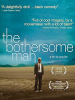 The_bothersome_man