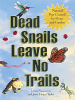 Dead_snails_leave_no_trails