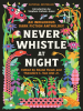 Never_Whistle_at_Night__An_Indigenous_Dark_Fiction_Anthology