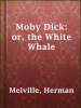 Moby-Dick__or__The_white_whale