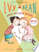 Ivy + Bean break the fossil record