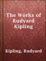 The works of Rudyard Kipling