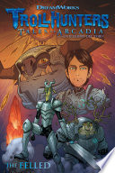 Trollhunters: tales of Arcadia, from Guillermo del Toro