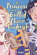 The_princess_and_the_grilled_cheese_sandwich