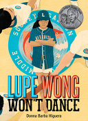 Lupe_Wong_won_t_dance