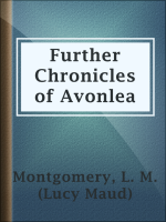 Further_chronicles_of_Avonlea