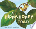 A hippy-hoppy toad