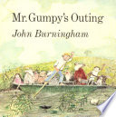 Mr. Gumpy's outing