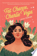 Fat chance, Charlie Vega